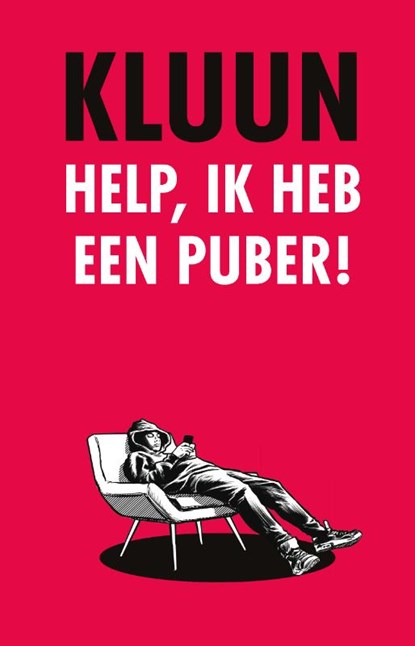 Help, ik heb een puber!, Kluun - Paperback - 9789083157627