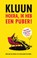 Hoera, ik heb een puber!, Kluun - Paperback - 9789083157672