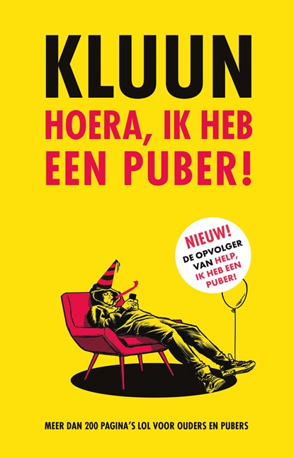 Hoera, ik heb een puber!, Kluun - Ebook - 9789083157696