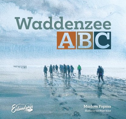 Waddenzee ABC, Marloes Fopma - Gebonden - 9789083162935
