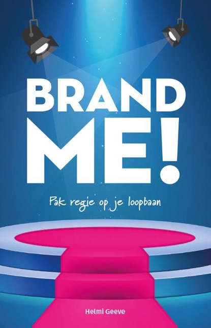 Brand Me!, Helmi Geeve - Paperback - 9789083165202
