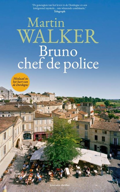 Bruno, chef de police, Martin Walker - Paperback - 9789083167527