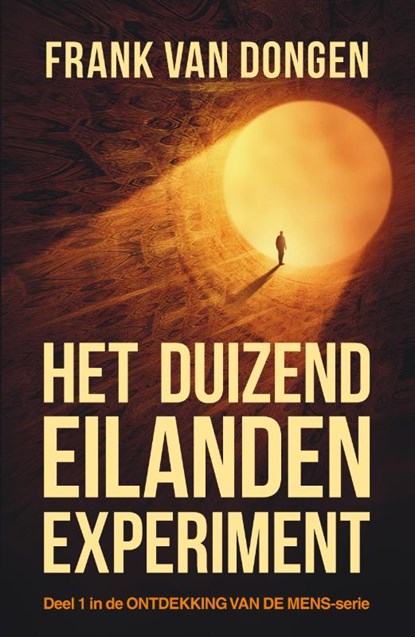 Het duizend eilanden experiment, Frank Van Dongen - Paperback - 9789083167602