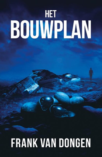 Het Bouwplan, Frank Van Dongen - Paperback - 9789083167640