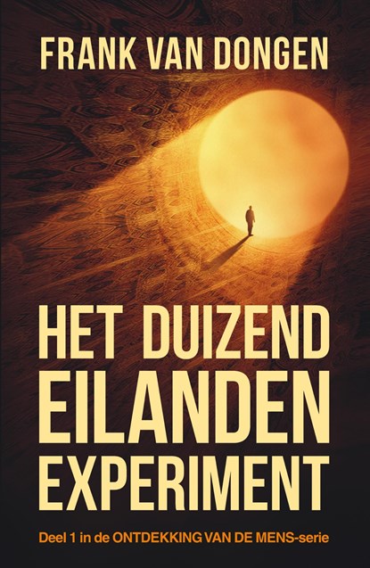 Het duizend eilanden experiment, Frank van Dongen - Ebook - 9789083167664