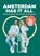 Amsterdam Has it All, Nicolette van Dam ; Bas Smit - Paperback - 9789083168425