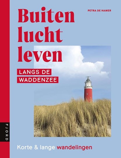 Buitenluchtleven | Langs de Waddenzee, Petra de Hamer - Paperback - 9789083169125