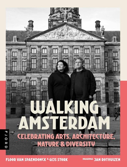 Walking Amsterdam, Floor van Spaendonck ; Gijs Stork - Paperback - 9789083169194