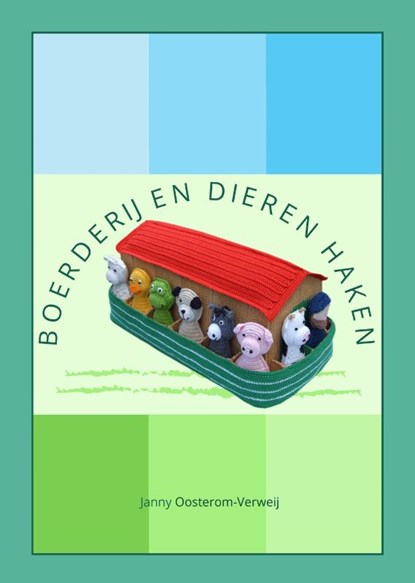 Boerderij en dieren haken, Janny Oosterom-Verweij - Paperback - 9789083169316