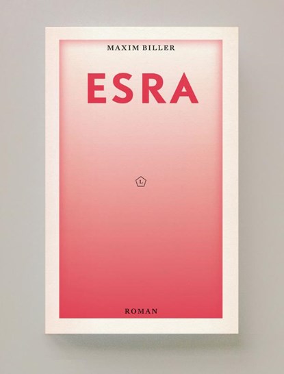 Esra, Maxim Biller - Paperback - 9789083172743