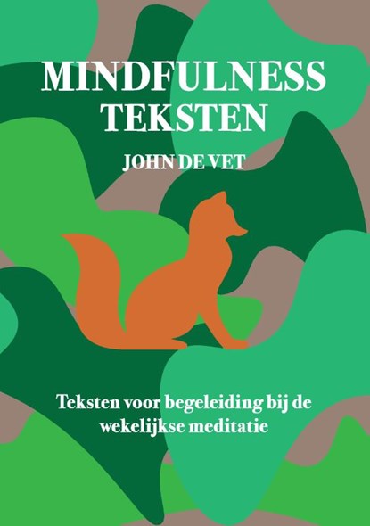 Mindfulness teksten, John de Vet - Paperback - 9789083174006