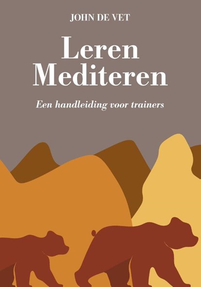 Leren Mediteren, John de Vet - Paperback - 9789083174037