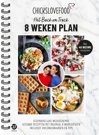 Chickslovefood - Het back on track 8 weken plan, Nina de Bruijn ; Elise Gruppen-Schouwerwou - Paperback - 9789083174846