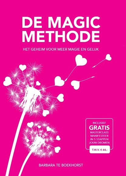 De Magic methode, Barbara te Boekhorst - Paperback - 9789083175072