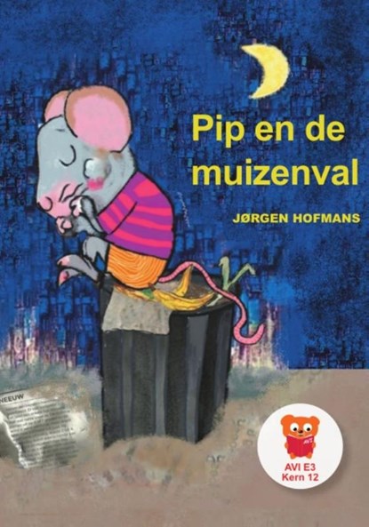 Pip en de muizenval, Jørgen Hofmans - Gebonden - 9789083175744