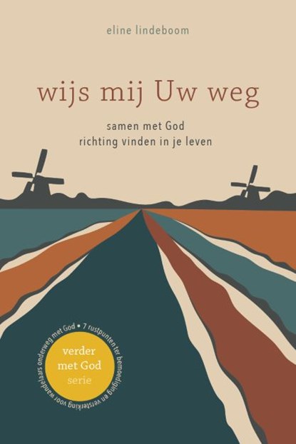 Wijs mij Uw weg, Eline Lindeboom - Paperback - 9789083176512