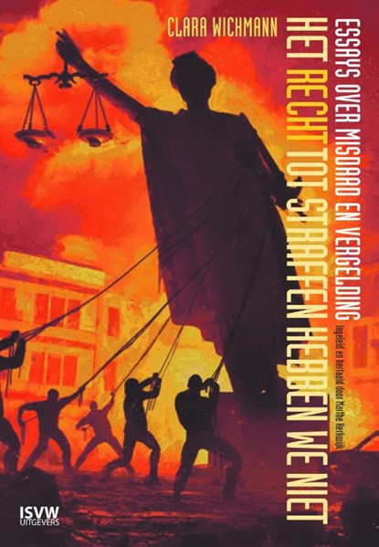 Het recht tot straffen hebben we niet, Clara Wichmann - Paperback - 9789083178585