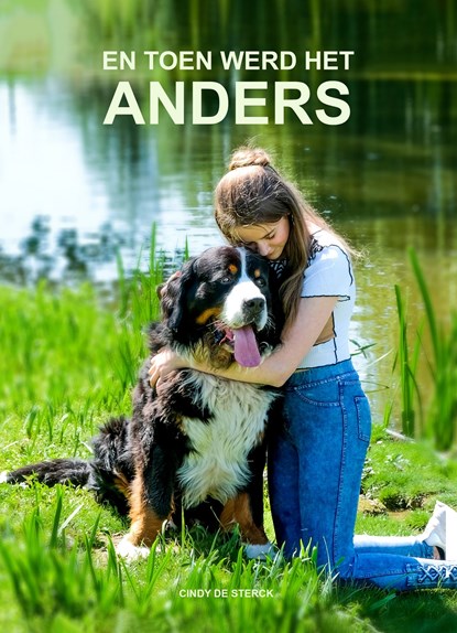 En toen werd het anders, Cindy De Sterck - Ebook - 9789083178813