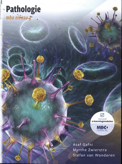 Pathologie mbo niveau 3, Asaf Gafni ; Myrthe Zwierstra ; Stefan Van Wonderen - Paperback - 9789083181660