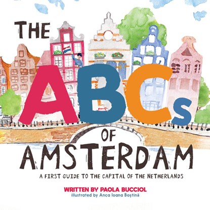 The ABCs of Amsterdam, Paola Bucciol - Paperback - 9789083181745