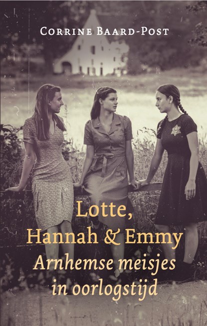 Lotte, Hannah & Emmy, Corrine Baard-Post - Ebook - 9789083183312