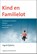 Kind en familielot, Ingrid Dykstra - Paperback - 9789083183695