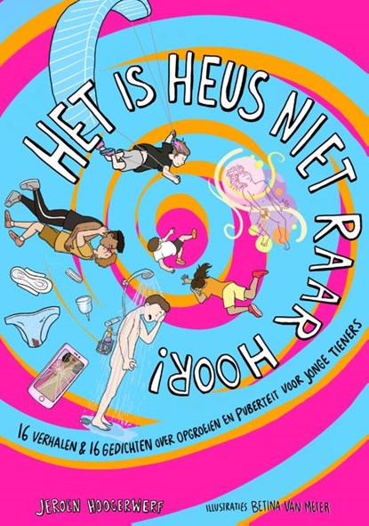 Het is heus niet raar hoor!, Jeroen Hoogerwerf - Gebonden - 9789083183763