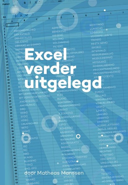 Excel verder uitgelegd, Matheas Manssen - Paperback - 9789083185972