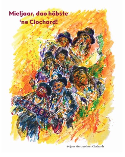 Mieljaar, dao höbste 'ne Clochard, Maarten van Laarhoven - Gebonden - 9789083187679
