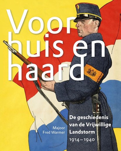 Voor huis en haard, Majoor Fred Warmer - Gebonden - 9789083189475