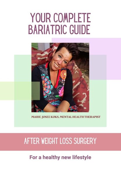 Your complete bariatric guide, Marie-Josee Koks - Gebonden - 9789083191454