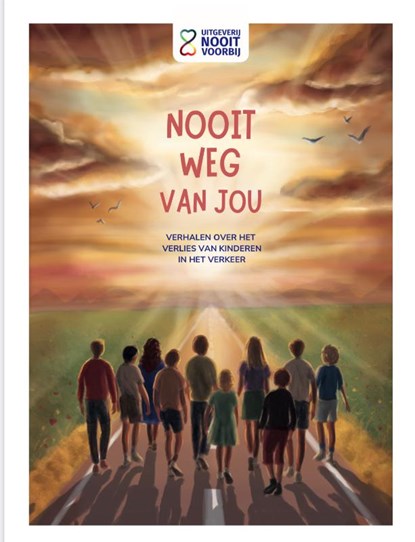Nooit weg van jou, Stichting Nooit Voorbij ; Mirjam Louwen-van Bekkum - Gebonden - 9789083192772