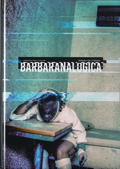 Barbaranalogica, Barbara van IItersum - Gebonden - 9789083193786