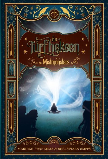 De Turfheksen: De Mistmonsters, Sebastiaan Smits ; Marieke Frankema - Gebonden - 9789083194110