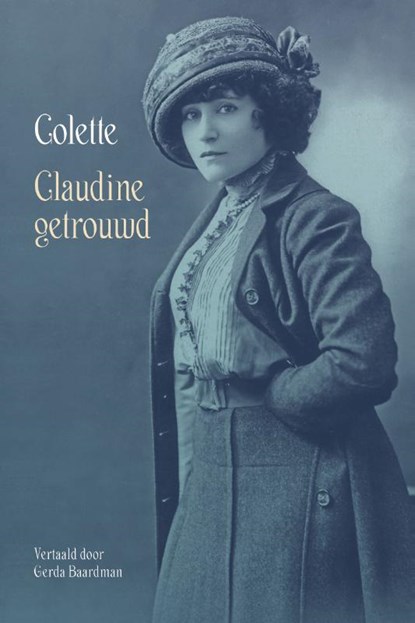 Claudine getrouwd, Sidonie-Gabrielle Colette - Paperback - 9789083200231
