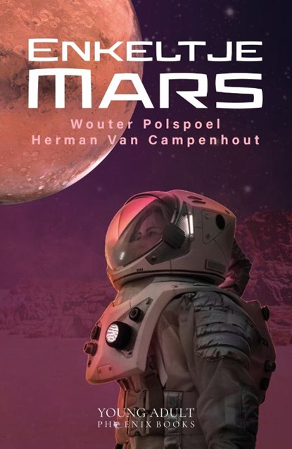 Enkeltje Mars, Herman Van Campenhout ; Wouter Polspoel - Paperback - 9789083202853