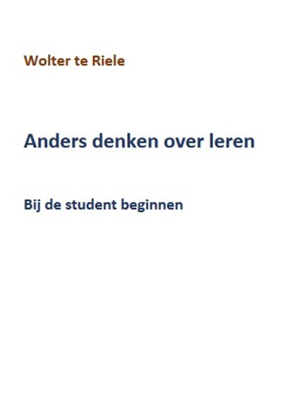 Anders denken over leren, Wolter te Riele - Paperback - 9789083203867