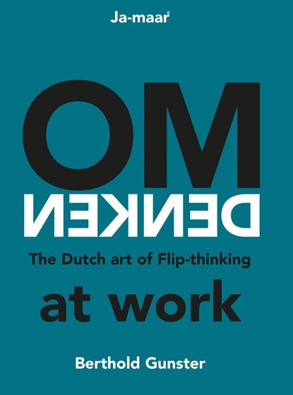 Omdenken at work, Berthold Gunster - Ebook - 9789083204246