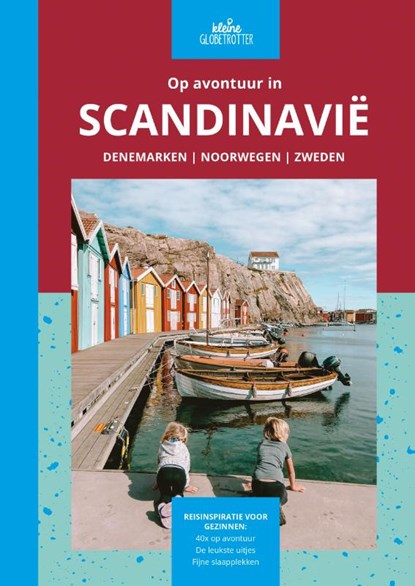 Op avontuur in Scandinavië, Kleine Globetrotter - Paperback - 9789083205342