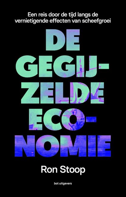 De gegijzelde economie, Ron Stoop - Paperback - 9789083207148