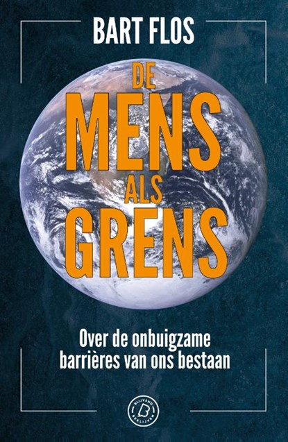 De mens als grens, Bart Flos - Paperback - 9789083207742