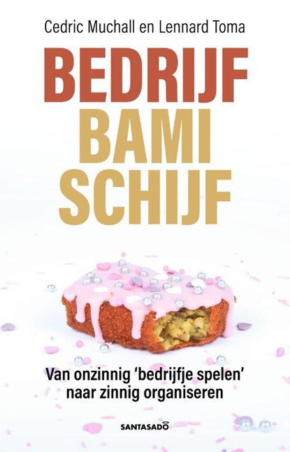 Bedrijf Bamischijf, Cedric Muchall ; Lennard Toma - Paperback - 9789083207766