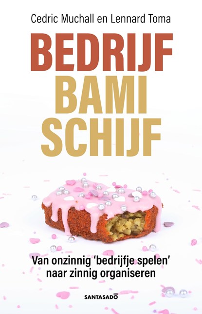 Bedrijf Bamischijf, Cedric Muchall ; Lennard Toma - Ebook - 9789083207797