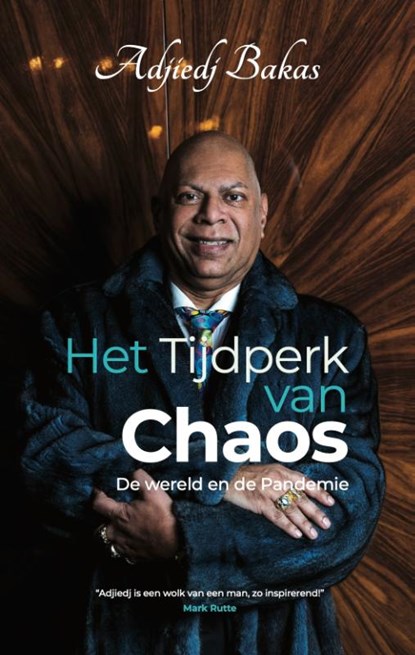 Het tijdperk van chaos, Adjiedj Bakas - Paperback - 9789083207865