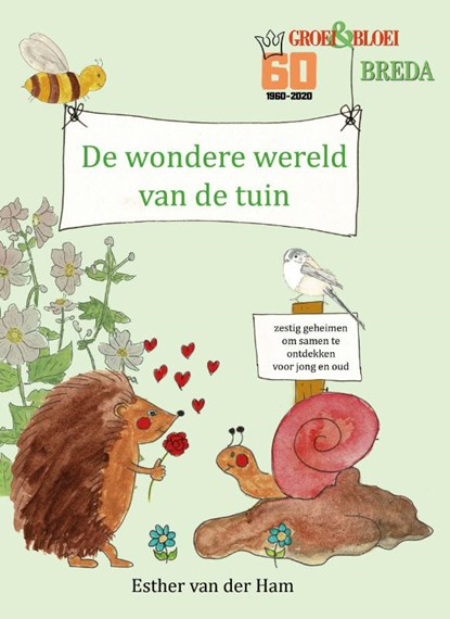 De wondere wereld van de tuin, Plony van der Ham ; Wijnand Romijn ; Trees Koeken ; Diny Linneman ; Esther van der Ham - Paperback - 9789083208817