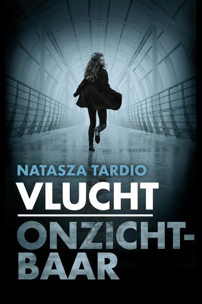 Vlucht / Onzichtbaar, Natasza Tardio - Paperback - 9789083209418