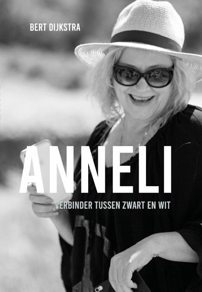 Anneli, tussen zwart en wit, Bert Dijkstra - Paperback - 9789083209425