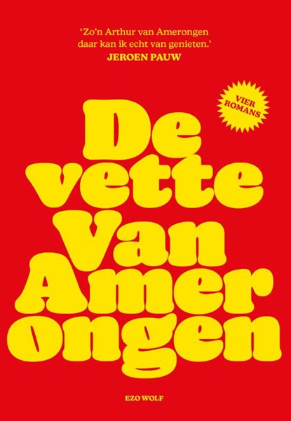 De vette Van Amerongen, Arthur van Amerongen - Paperback - 9789083209432