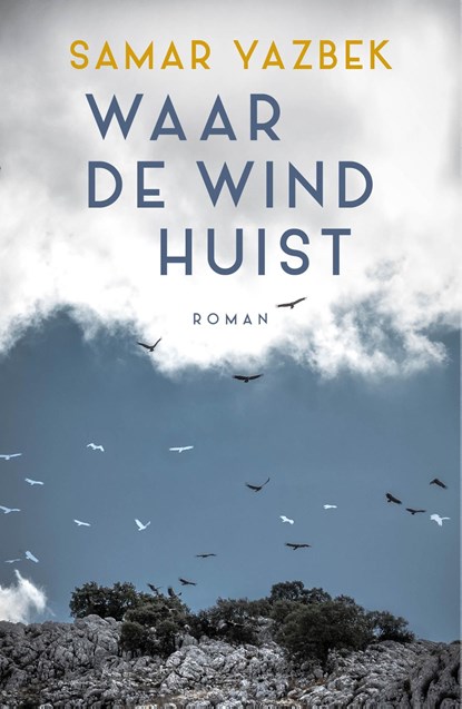 Waar de wind huist, Samar Yazbek - Ebook - 9789083209838