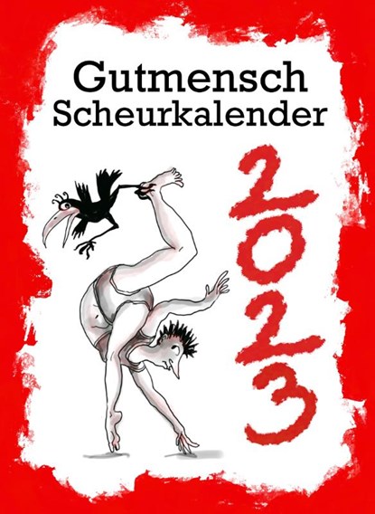 Gutmensch Scheurkalender 2023, Linda Polman ; Saskia Kunst - Paperback - 9789083210841